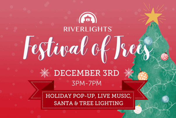 Riverlights Festival of Trees event sign