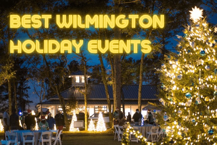 wilmington holiday events