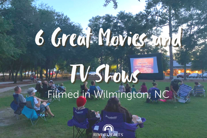 6 tv shows and movies filmed in Wilmington Nc